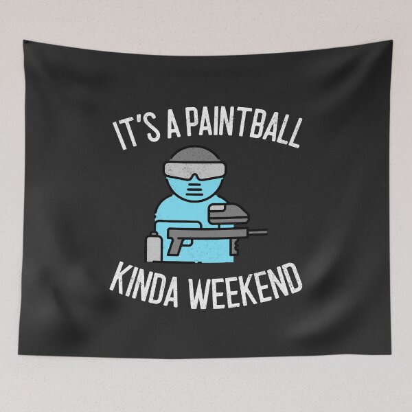 Item preview, It's A Paintball Kinda Weekend Paintball Gift designed and sold by EricJP.