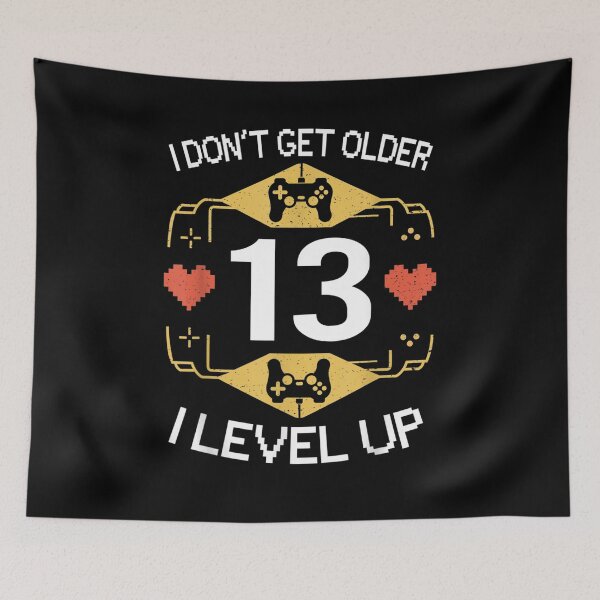 Item preview, I Don't Get Older I Level Up 13th Birthday Gamer 13 Year Old  designed and sold by saigeorion.