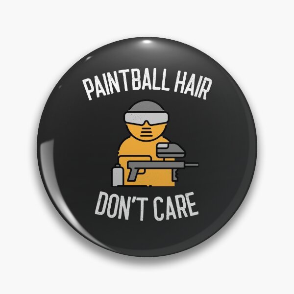Item preview, Paintball Hair Don't Care Paintball Gift designed and sold by EricJP.