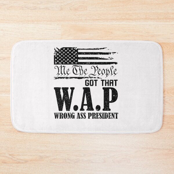 Item preview, Me the people got that WAP wrong ass president shirt designed and sold by Lukifo-Vector.