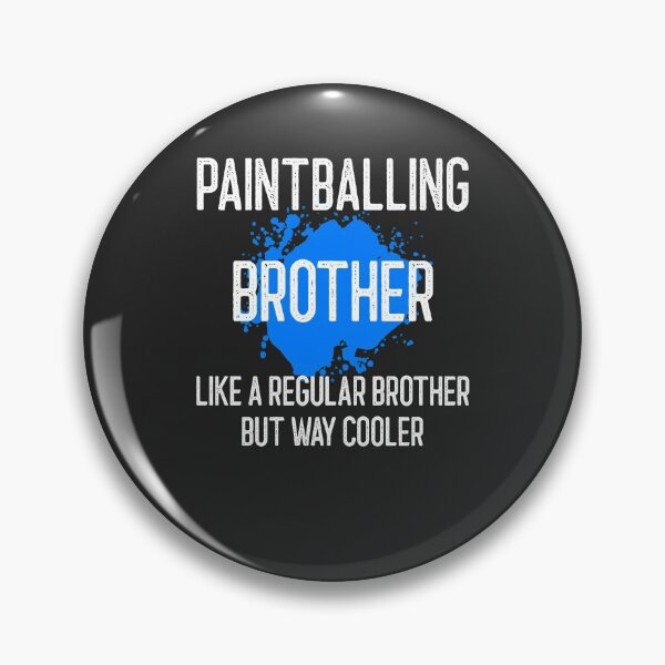 Artikelvorschau, Paintballing Bruder wie ein normaler Bruder, aber viel cooler Paintball Geschenk entworfen und verkauft von EricJP.