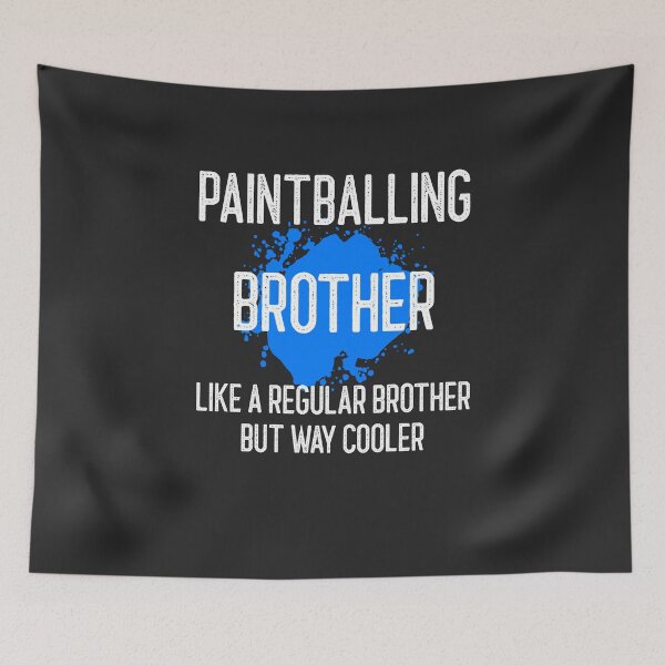 Item preview, Paintballing Brother Like A Regular Brother But Way Cooler Paintball Gift designed and sold by EricJP.
