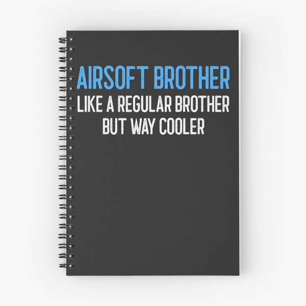Item preview, Airsoft Brother Like A Regular Brother But Way Cooler Airsoft Gift designed and sold by EricJP.