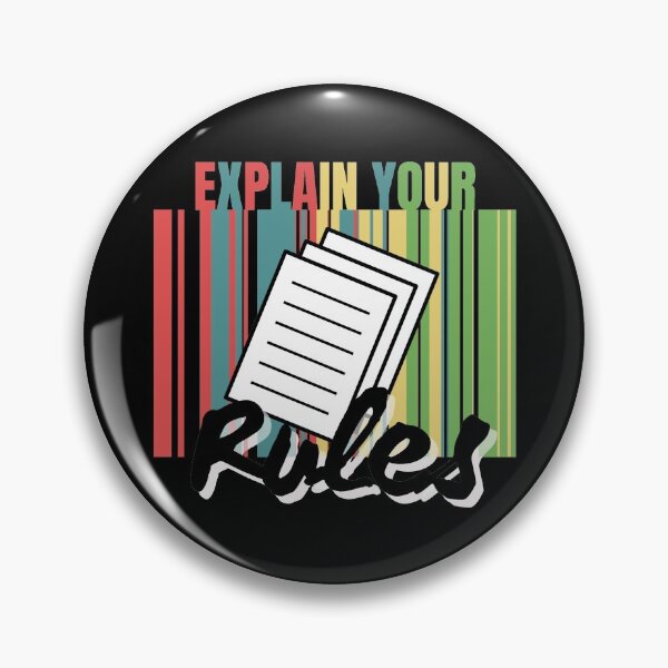 Item preview, Explain Your Rules designed and sold by Vibing-Right.