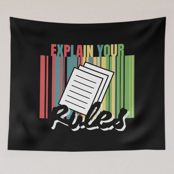 Item preview, Explain Your Rules designed and sold by Vibing-Right.