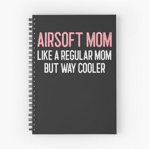 Item preview, Airsoft Mom Like A Regular Mom But Way Cooler Airsoft Gift designed and sold by EricJP.