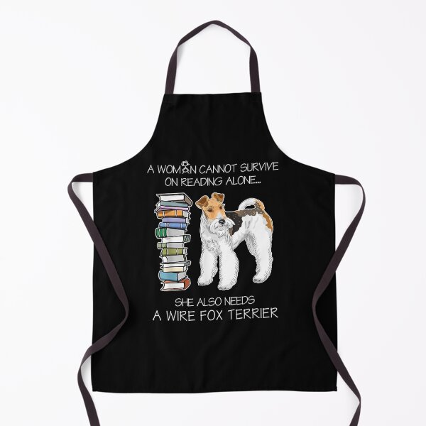 Item preview, A Woman Cannot Survive On Reading Alone Wire Fox Terrier Dog  designed and sold by saigeorion.