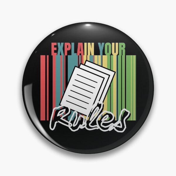 Item preview, Explain Your Rules designed and sold by Vibing-Right.