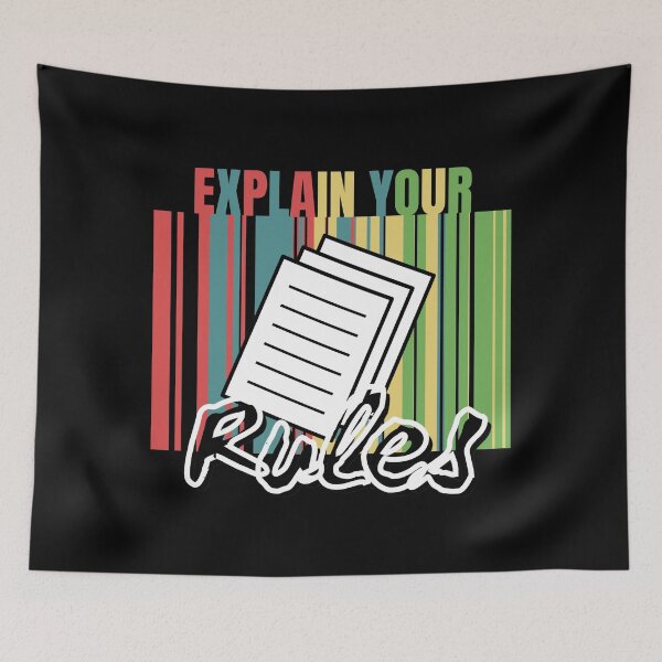 Item preview, Explain Your Rules designed and sold by Vibing-Right.
