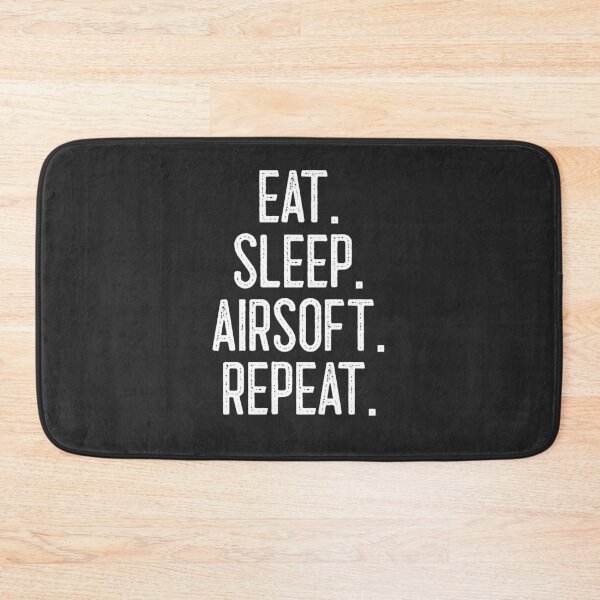 Item preview, Eat. Sleep. Airsoft. Repeat. Airsoft Gift designed and sold by EricJP.