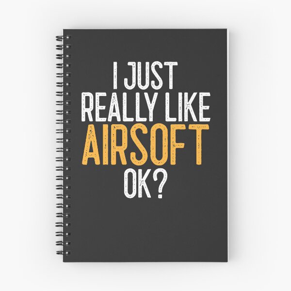 Item preview, I Just Really Like Airsoft Ok Airsoft Gift designed and sold by EricJP.