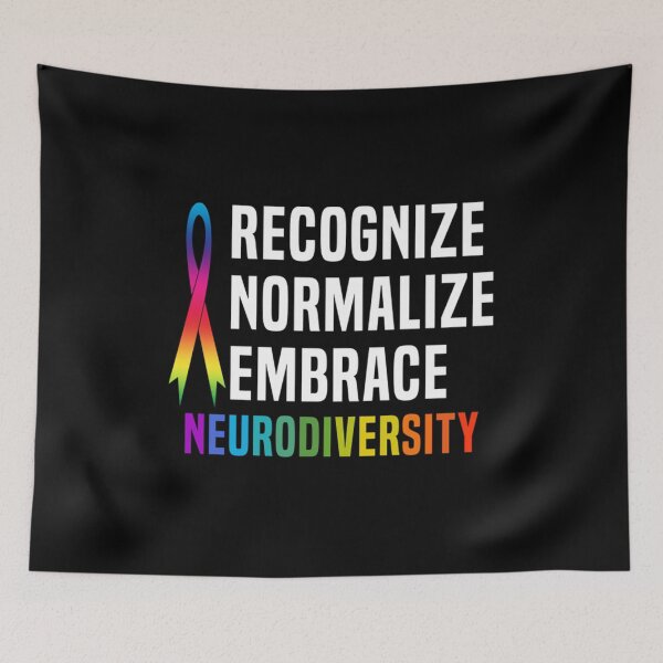 Item preview, Recognize Normalize Embrace Neurodiversity designed and sold by Placidobarbosa.
