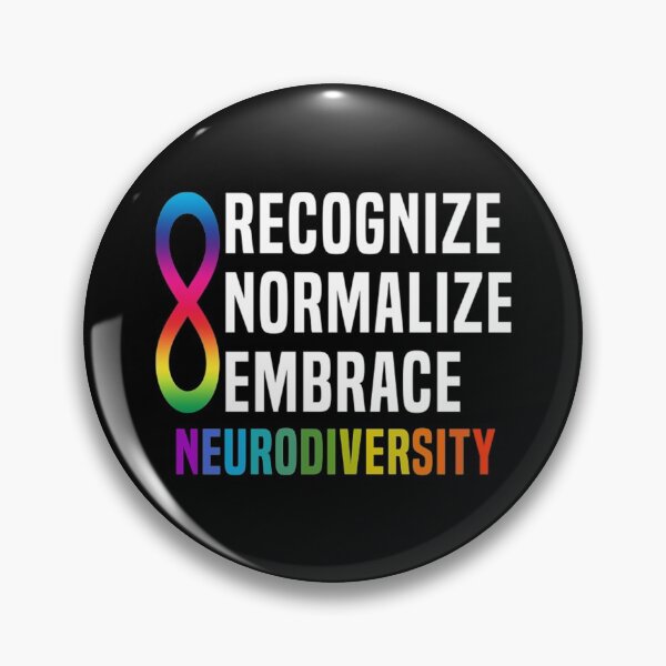 Item preview, Recognize Normalize Embrace Neurodiversity designed and sold by Placidobarbosa.