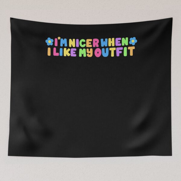 Item preview, I'm Nicer When I Like My Outfit T-Shirt designed and sold by Lukifo-Vector.