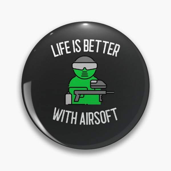 Item preview, Life Is Better With Airsoft Airsoft Gift designed and sold by EricJP.