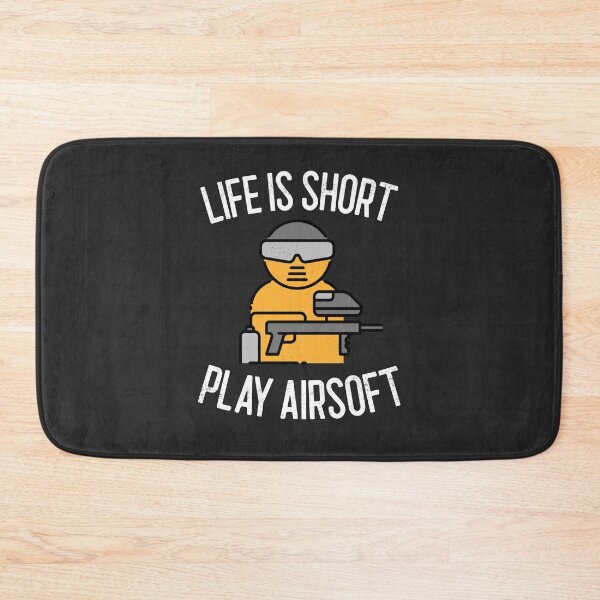 Item preview, Life Is Short Play Airsoft Airsoft Gift designed and sold by EricJP.