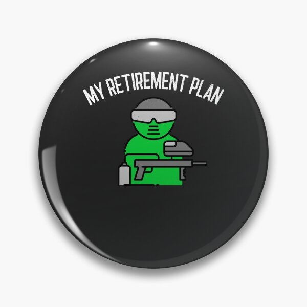 Item preview, My Retirement Plan Airsoft Gift designed and sold by EricJP.
