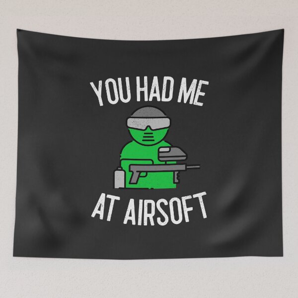 Item preview, You Had Me At Airsoft Airsoft Gift designed and sold by EricJP.