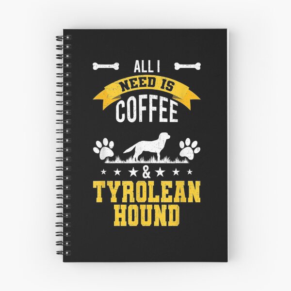 Item preview, I Need Coffee And Tyrolean Hound Dog Lover  designed and sold by saigeorion.