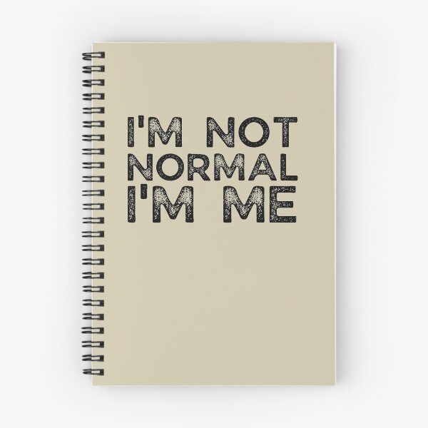 Item preview, I'm Not Normal I'm Me designed and sold by brooklyntowner.