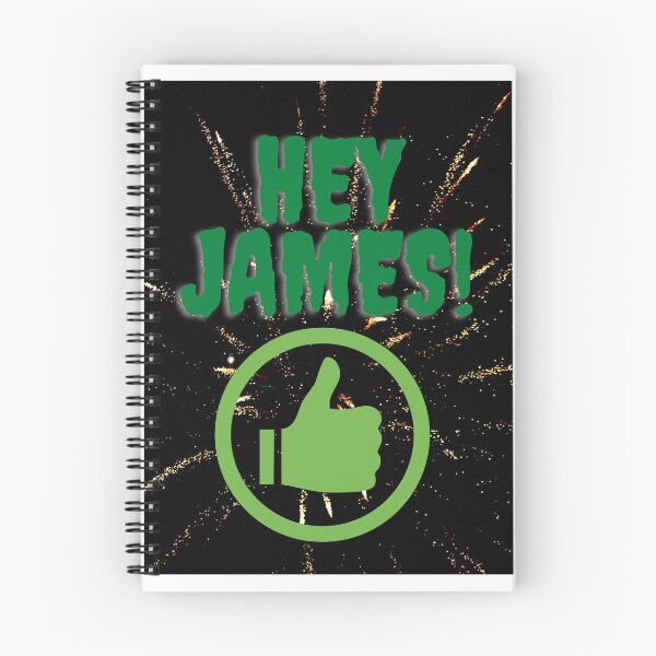 Item preview, Hey James!  You are sooooo good! designed and sold by Inspirerium.