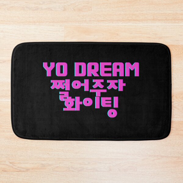 Item preview, Yo Dream 쩔어주자 화이팅 meaning 'Let's do it fighting' NCT Dream slogan   designed and sold by K-LetterCo.
