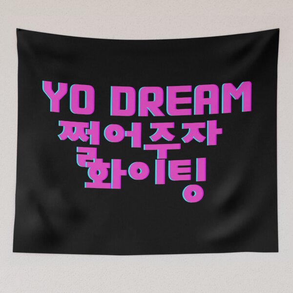 Item preview, Yo Dream 쩔어주자 화이팅 meaning 'Let's do it fighting' NCT Dream slogan   designed and sold by K-LetterCo.