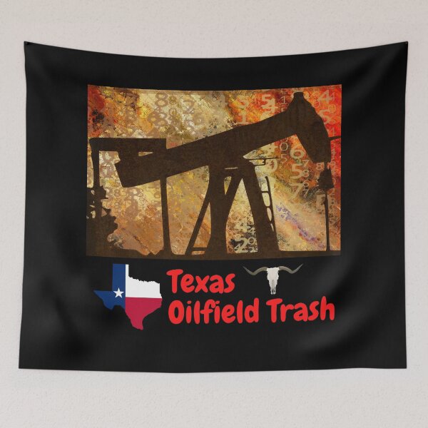 Item preview, Texas Oilfield Trash designed and sold by Krispsm.