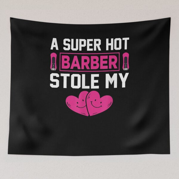 Item preview, A Barber Stole My Heart Funny Hair Cut Specialist Barber  designed and sold by mylahKristian.