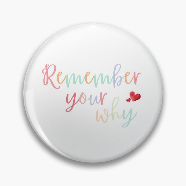 Item preview, Remember your Why designed and sold by redsh2564.