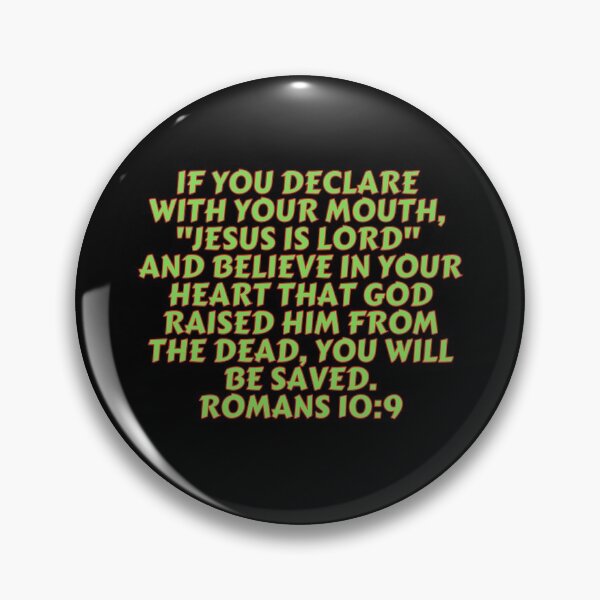 Item preview, Bible Verse Romans 10:9 designed and sold by Prayingwarrior.