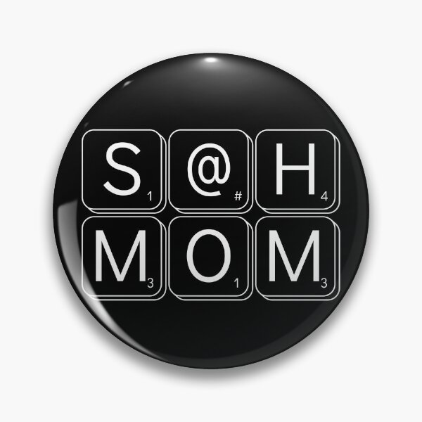 Item preview, Stay At Home Mom (SAHM) - S@H Mom Word Game (White Printed Design) designed and sold by modernfamgear.