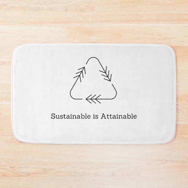Item preview, Sustainable is Attainable | Sustainability Student designed and sold by SapphicGrapphic .