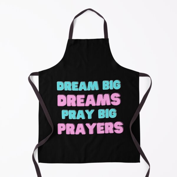 Item preview, Dream Big Dreams Pray Big Prayers (Third Edition) designed and sold by TheShahinDesign.