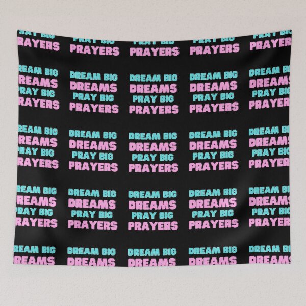 Item preview, Dream Big Dreams Pray Big Prayers (Third Edition) designed and sold by TheShahinDesign.