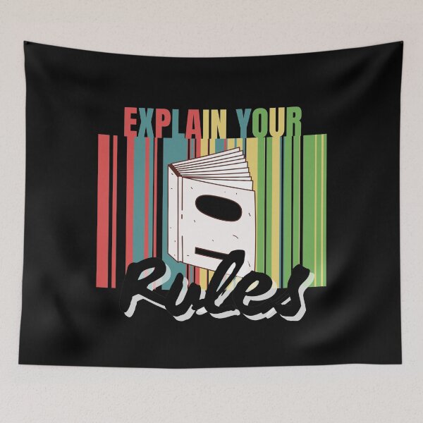 Item preview, Explain Your Rules designed and sold by Vibing-Right.