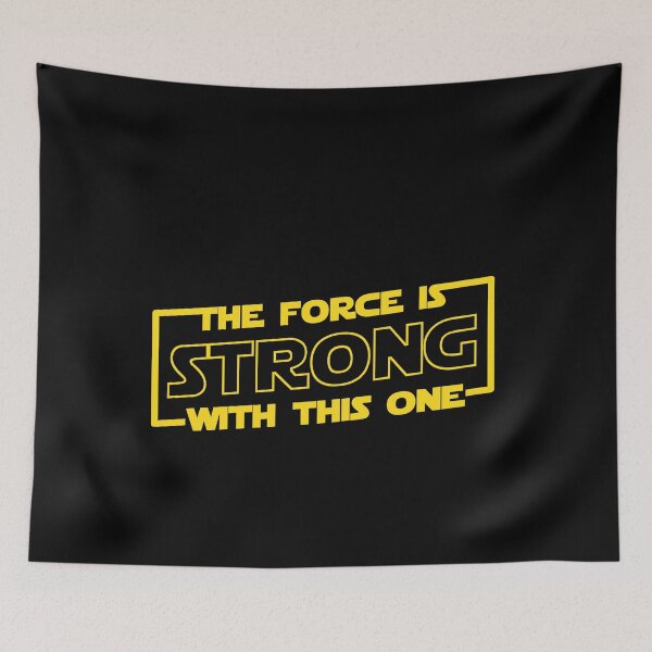 Item preview, The Force is Strong with This One designed and sold by LooCaThat.