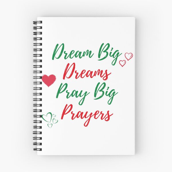 Item preview, Dream Big Dreams Pray Big Prayers (Fourth Edition) designed and sold by TheShahinDesign.