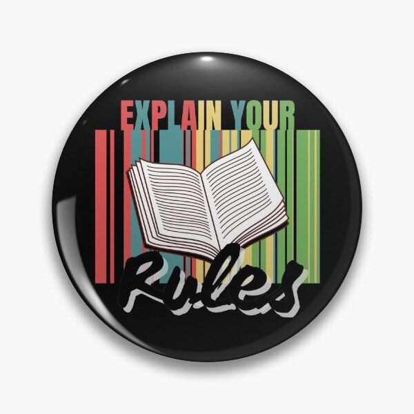 Item preview, Explain Your Rules designed and sold by Vibing-Right.