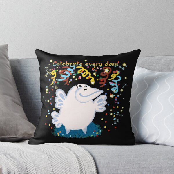 Item preview, Celebrate every day designed and sold by Placidobarbosa.