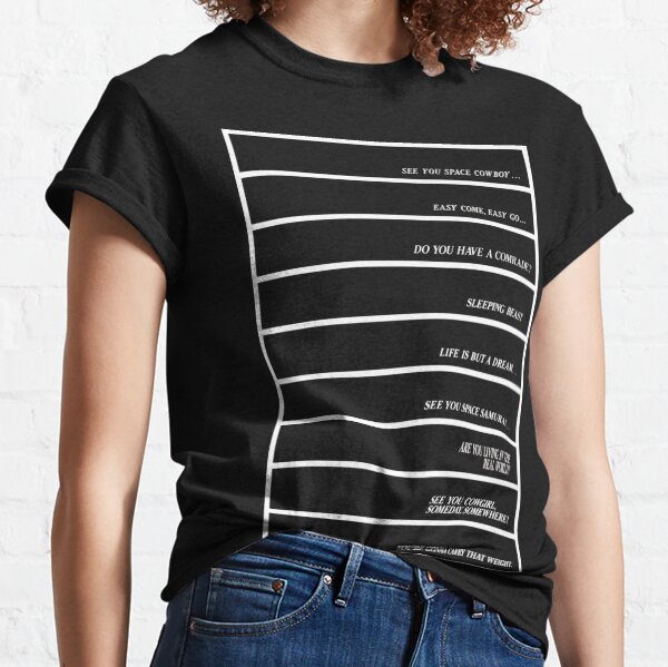 Quotes Classic T-Shirt