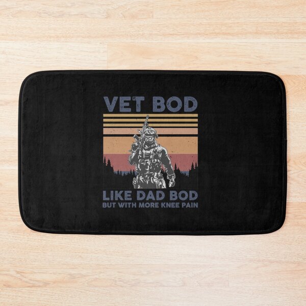 Item preview, Vet Bod Like Dad Bod But With More Knee Pain Veteran designed and sold by sunrot7.