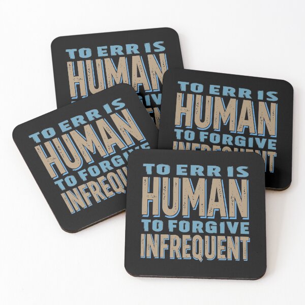 Item preview, To err is human, to forgive infrequent v.5 designed and sold by x1brett.