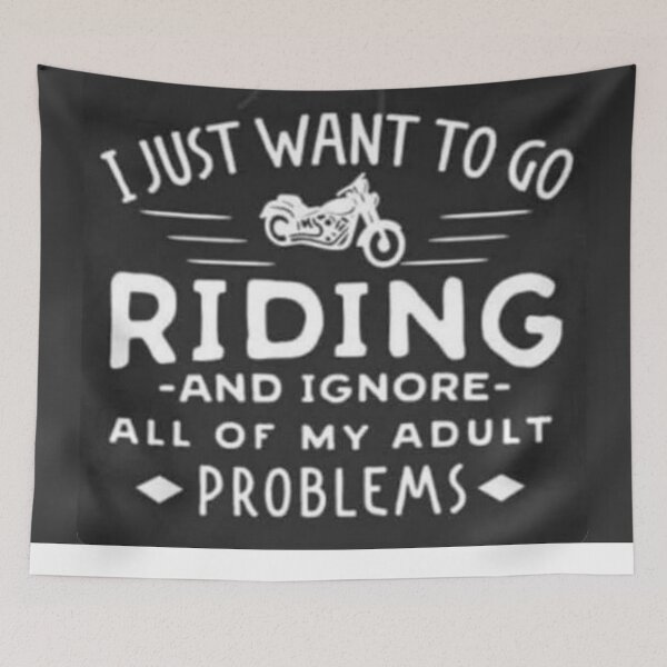 Item preview, I just want to go Riding designed and sold by MrCsStores.