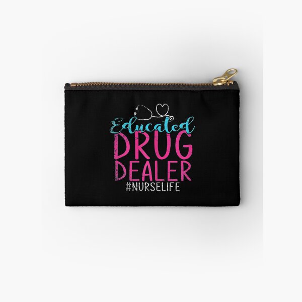 Item preview, Educated Drug Dealer Nurse designed and sold by Rosalind Blick.