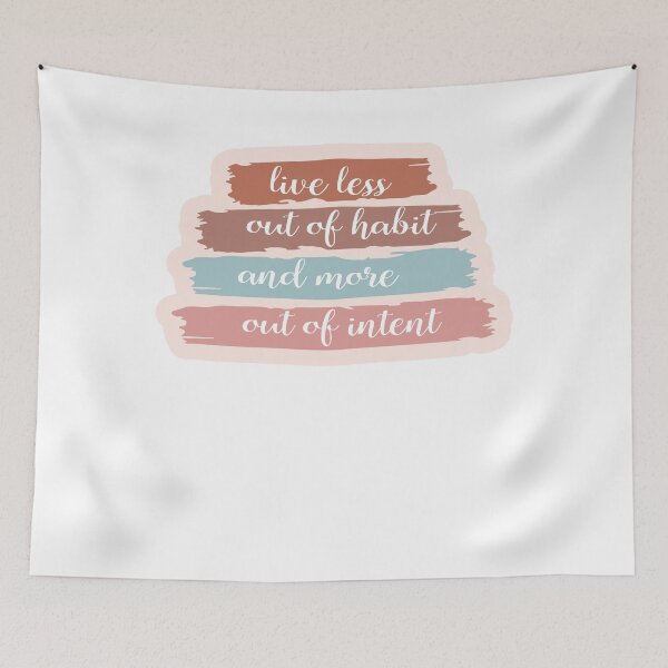 Item preview, Live Less Out of Habit Quote designed and sold by TrammelArt.