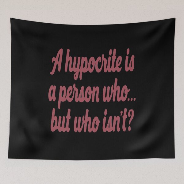 Item preview, A hypocrite is a person who... but who isn't? v.1 designed and sold by x1brett.