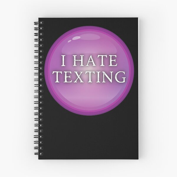 Item preview, I Hate Texting designed and sold by JJBarnesMerch.