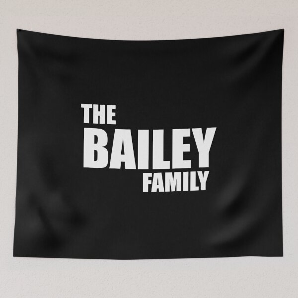 Item preview, The Bailey Family designed and sold by Teelogic.