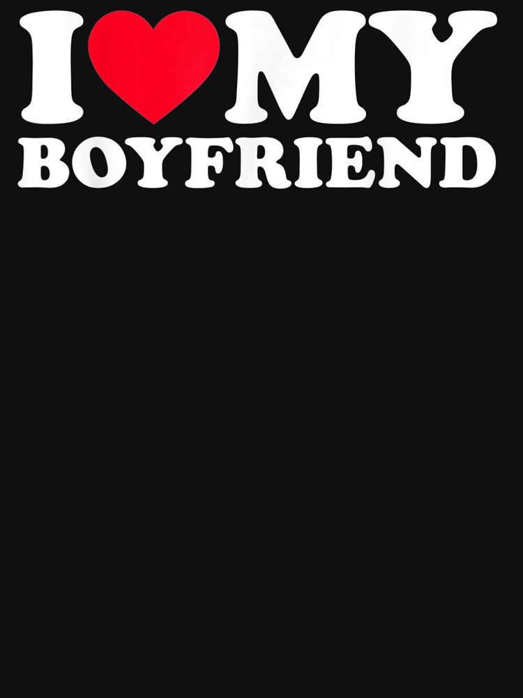 Disover I Love My Boyfriend Shirt I Heart My Boyfriend Shirt BF | Essential T-Shirt 
